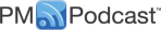 PM Podcast