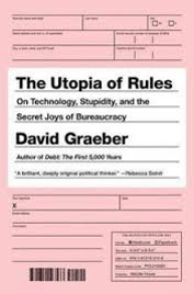 graeber-utopia-of-rules